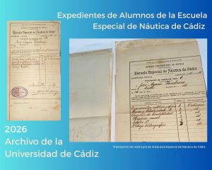 Descripción de expedientes de alumnos de la Escuela Especial de Náutica de Cádiz.